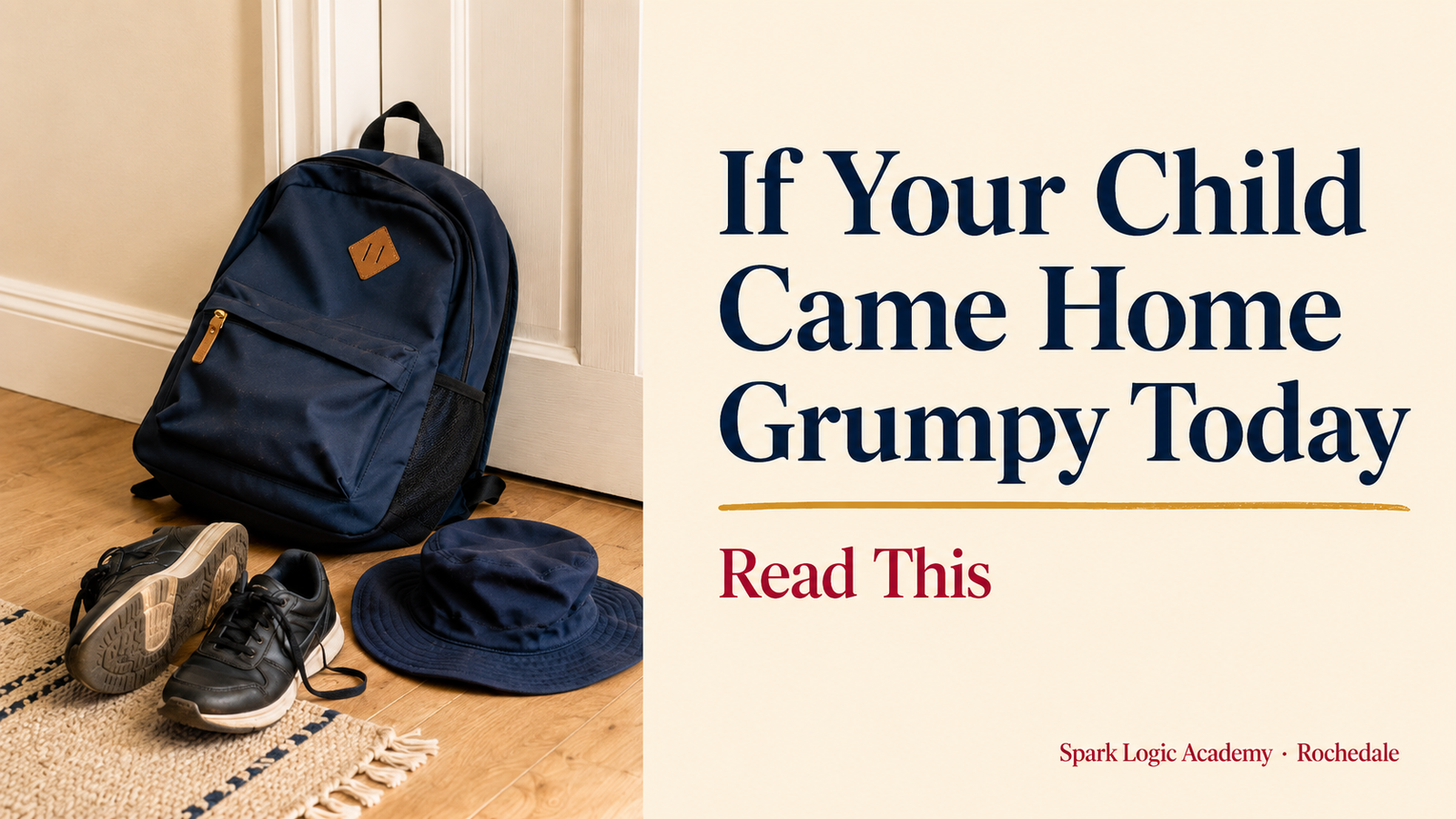 If Your Child Came Home Grumpy Today, Read This