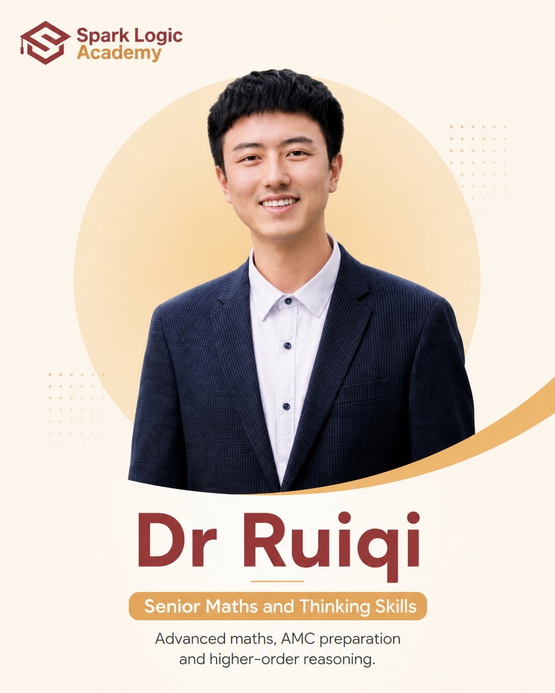 Dr Ruiqi, Senior Mathematics and Thinking Skills Instructor at Spark Logic Academy