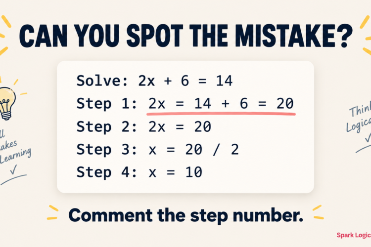 Worked algebra solution showing four steps with a deliberate sign error — can you spot the mistake?